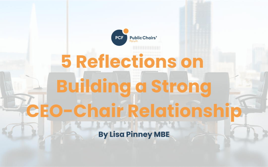 Five Reflections on Building a Strong CEO-Chair Relationship
